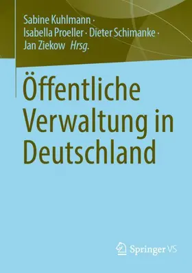 Kuhlmann / Proeller / Schimanke |  Öffentliche Verwaltung in Deutschland | Buch |  Sack Fachmedien