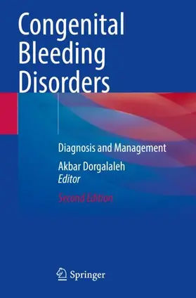 Dorgalaleh |  Congenital Bleeding Disorders | Buch |  Sack Fachmedien