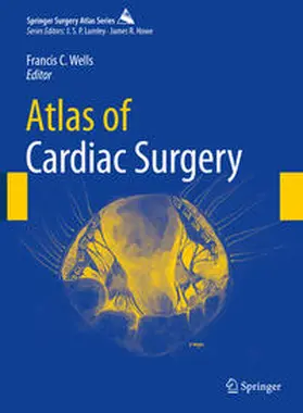 Wells |  Atlas of Cardiac Surgery | eBook | Sack Fachmedien