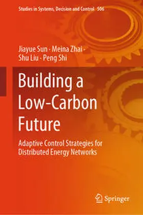 Sun / Zhai / Liu | Building a Low-Carbon Future | E-Book | sack.de