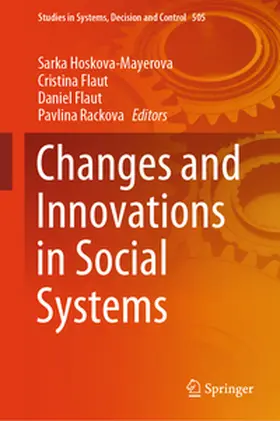 Hoskova-Mayerova / Rackova / Flaut |  Changes and Innovations in Social Systems | Buch |  Sack Fachmedien
