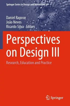 Raposo / Silva / Neves |  Perspectives on Design III | Buch |  Sack Fachmedien