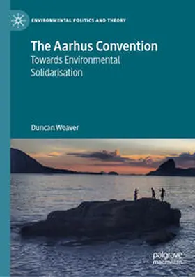 Weaver | The Aarhus Convention | E-Book | sack.de