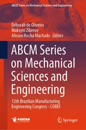 de Oliveira / Rocha Machado / Ziberov |  ABCM Series on Mechanical Sciences and Engineering | Buch |  Sack Fachmedien