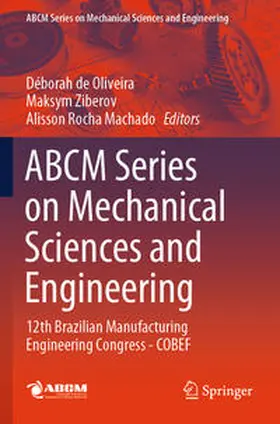 de Oliveira / Rocha Machado / Ziberov |  ABCM Series on Mechanical Sciences and Engineering | Buch |  Sack Fachmedien