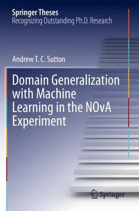 Sutton |  Domain Generalization with Machine Learning in the NOvA Experiment | Buch |  Sack Fachmedien