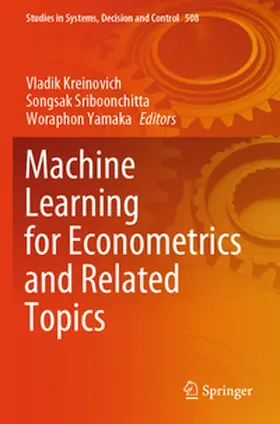 Kreinovich / Sriboonchitta / Yamaka |  Machine Learning for Econometrics and Related Topics | Buch |  Sack Fachmedien