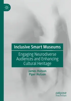 Hutson |  Inclusive Smart Museums | Buch |  Sack Fachmedien