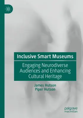 Hutson |  Inclusive Smart Museums | Buch |  Sack Fachmedien