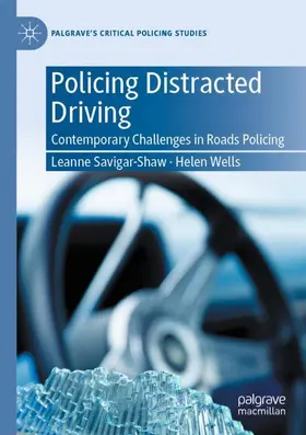 Savigar-Shaw / Wells |  Policing Distracted Driving | Buch |  Sack Fachmedien