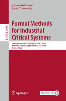 Cimatti / Titolo |  Formal Methods for Industrial Critical Systems | eBook | Sack Fachmedien