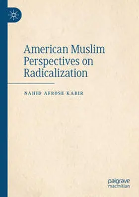 Kabir |  American Muslim Perspectives on Radicalization | Buch |  Sack Fachmedien