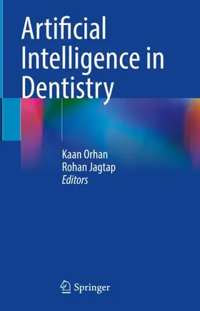 Jagtap / Orhan | Artificial Intelligence in Dentistry | Buch | 978-3-031-43826-4 | sack.de