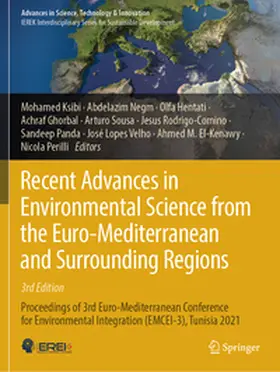 Ksibi / Sousa / Negm |  Recent Advances in Environmental Science from the Euro-Mediterranean and Surrounding Regions (3rd Edition) | Buch |  Sack Fachmedien