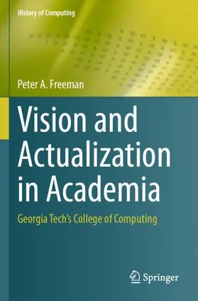 Freeman |  Vision and Actualization in Academia | Buch |  Sack Fachmedien