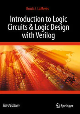 LaMeres |  Introduction to Logic Circuits & Logic Design with Verilog | Buch |  Sack Fachmedien