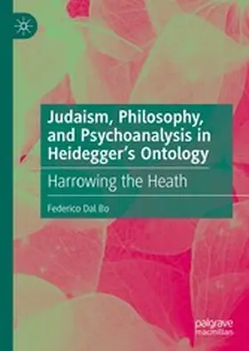 Dal Bo |  Judaism, Philosophy, and Psychoanalysis in Heidegger's Ontology | eBook | Sack Fachmedien