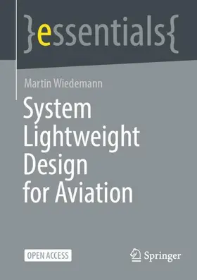 Wiedemann |  System Lightweight Design for Aviation | Buch |  Sack Fachmedien