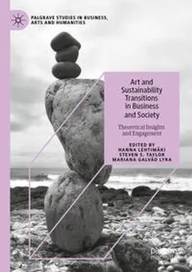 Lehtimäki / Taylor / Lyra |  Art and Sustainability Transitions in Business and Society | eBook | Sack Fachmedien