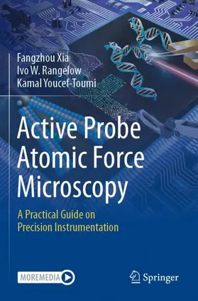 Xia / Youcef-Toumi / Rangelow |  Active Probe Atomic Force Microscopy | Buch |  Sack Fachmedien