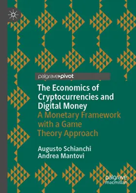 Mantovi / Schianchi |  The Economics of Cryptocurrencies and Digital Money | Buch |  Sack Fachmedien