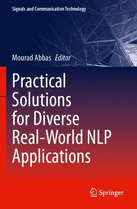 Abbas |  Practical Solutions for Diverse Real-World NLP Applications | Buch |  Sack Fachmedien