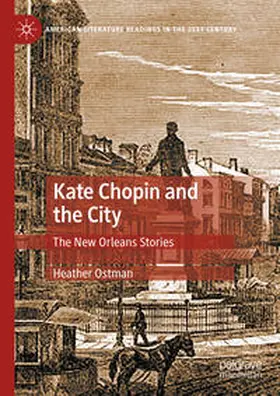 Ostman |  Kate Chopin and the City | Buch |  Sack Fachmedien