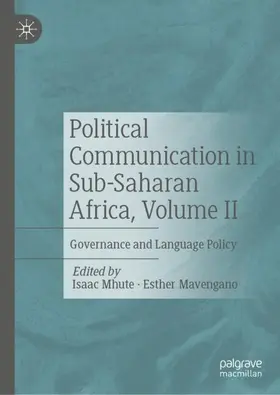 Mhute / Mavengano |  Political Communication in Sub-Saharan Africa, Volume II | Buch |  Sack Fachmedien