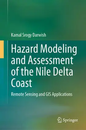 Darwish |  Hazard Modeling and Assessment of the Nile Delta Coast | eBook | Sack Fachmedien