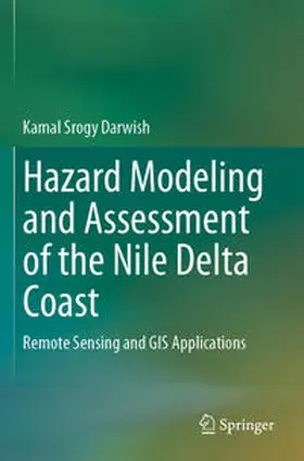 Darwish |  Hazard Modeling and Assessment of the Nile Delta Coast | Buch |  Sack Fachmedien