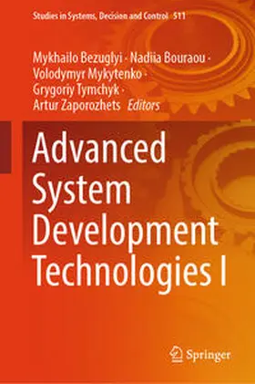 Bezuglyi / Bouraou / Mykytenko | Advanced System Development Technologies I | E-Book | sack.de