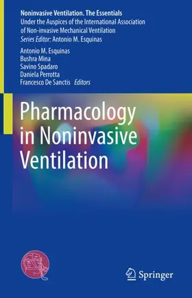 Esquinas / Mina / De Sanctis |  Pharmacology in Noninvasive Ventilation | Buch |  Sack Fachmedien