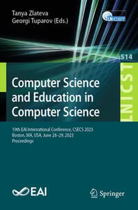 Zlateva / Tuparov |  Computer Science and Education in Computer Science | Buch |  Sack Fachmedien