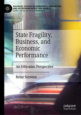 Seyoum | State Fragility, Business, and Economic Performance | E-Book | sack.de
