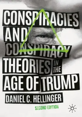 Hellinger |  Conspiracies and Conspiracy Theories in the Age of Trump | Buch |  Sack Fachmedien