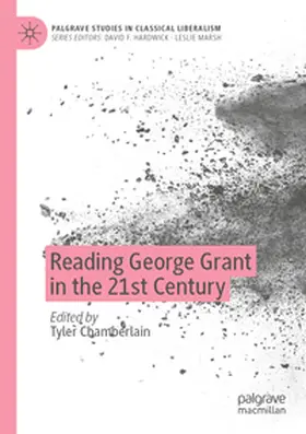 Chamberlain |  Reading George Grant in the 21st Century | Buch |  Sack Fachmedien