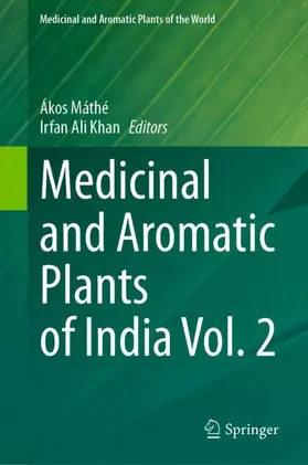 Máthé / Khan |  Medicinal and Aromatic Plants of India Vol. 2 | Buch |  Sack Fachmedien