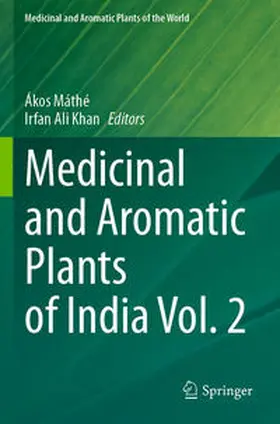 Máthé / Khan |  Medicinal and Aromatic Plants of India Vol. 2 | Buch |  Sack Fachmedien