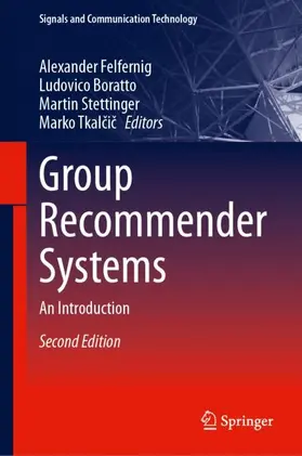 Felfernig / Tkalcic / Boratto |  Group Recommender Systems | Buch |  Sack Fachmedien