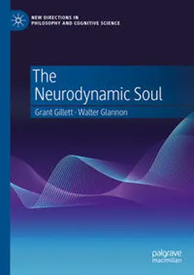 Gillett / Glannon | The Neurodynamic Soul | E-Book | sack.de
