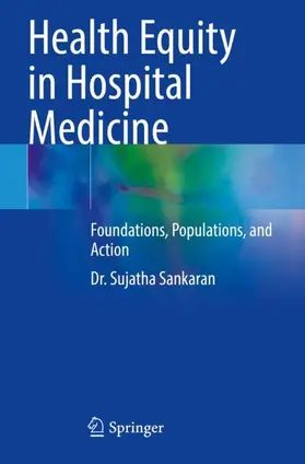 Sankaran |  Health Equity in Hospital Medicine | Buch |  Sack Fachmedien