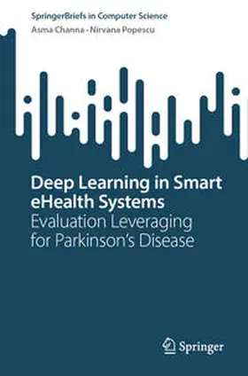 Channa / Popescu | Deep Learning in Smart eHealth Systems | E-Book | sack.de