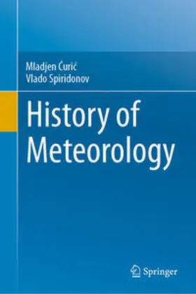 C´uric´ / Spiridonov |  History of Meteorology | eBook | Sack Fachmedien