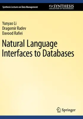 Li / Rafiei / Radev |  Natural Language Interfaces to Databases | Buch |  Sack Fachmedien