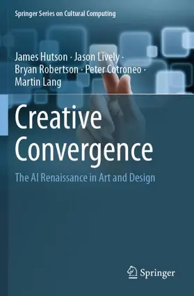 Hutson / Lively / Lang |  Creative Convergence | Buch |  Sack Fachmedien