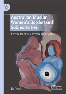 Ali |  Australian Muslim Women's Borderland Subjectivities | Buch |  Sack Fachmedien