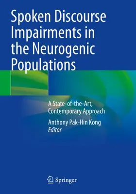 Kong |  Spoken Discourse Impairments in the Neurogenic Populations | Buch |  Sack Fachmedien