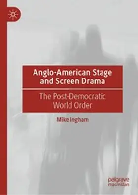 Ingham | Anglo-American Stage and Screen Drama | E-Book | www2.sack.de