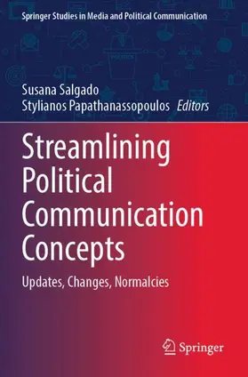 Papathanassopoulos / Salgado |  Streamlining Political Communication Concepts | Buch |  Sack Fachmedien