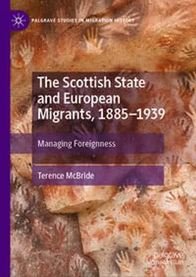 McBride |  The Scottish State and European Migrants, 1885–1939 | eBook | Sack Fachmedien